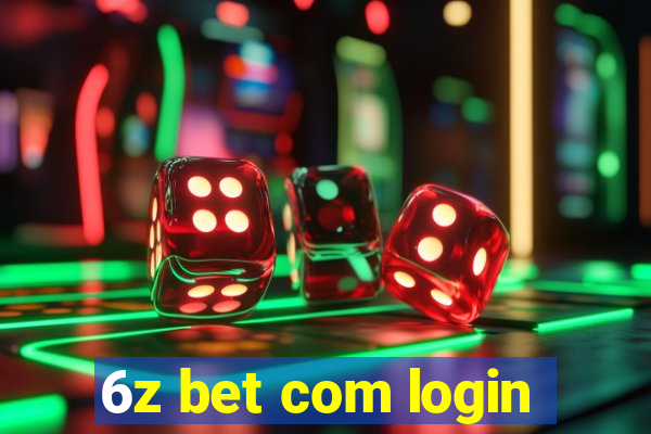 6z bet com login